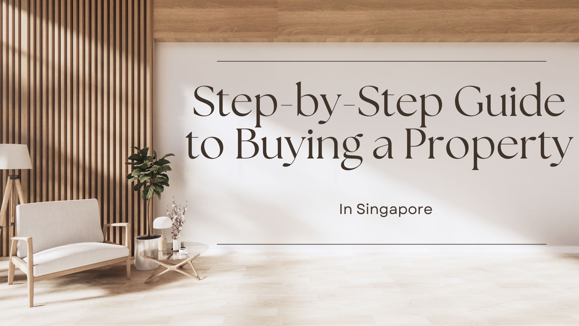 Step-by-Step Guide To Buying A Property In Singapore: A Comprehensive ...